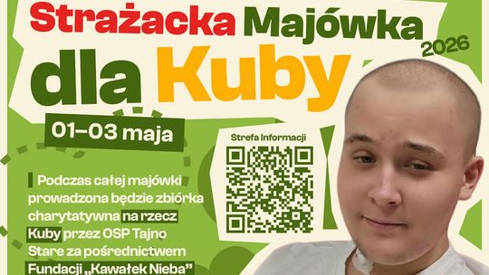 17-letni Kuba potrzebuje pomocy. Przyjdź na Strażacką Majówkę
