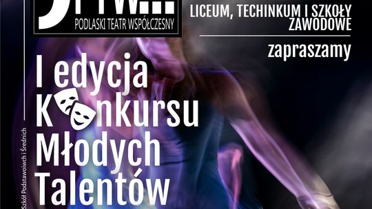 AUGUST 2024: konkurs młodych talentów aktorskich w Augustowie