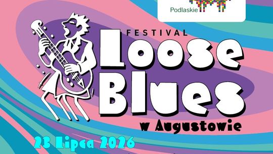 Loose Blues Festival zapowiada dwa dni muzycznych emocji