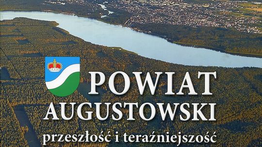 Okładka albumu „Powiat Augustowski, przeszłość i teraźniejszość”
