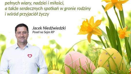 Życzenia od Jacka Niedźwiedzki, Posła na Sejm RP