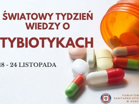 „Antybiotyki – stosuj rozważnie” 