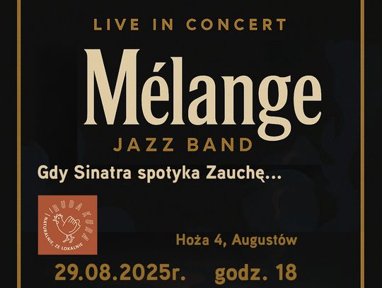 Muzyczne zakończenie wakacji w Augustowie – koncert Mélange Jazz Band w Rudej Kurze