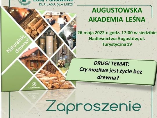 Nadleśnictwo Augustów zaprasza na kolejne spotkanie Augustowskiej Akademii Leśnej 