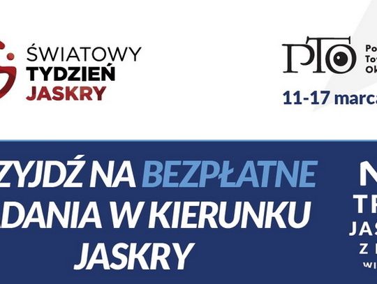 "Nie trać jaskry w pola widzenia" Polscy Okuliści Kontra Jaskra