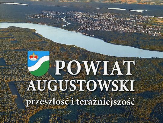 Okładka albumu „Powiat Augustowski, przeszłość i teraźniejszość”