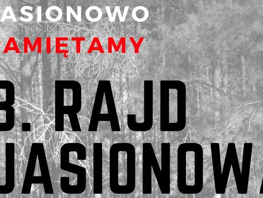 Rajd upamiętniający pacyfikację wsi Jasionowo 