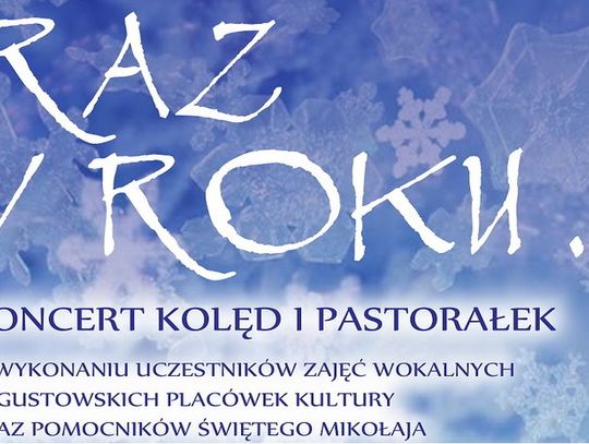 „Raz w roku..” – koncert kolęd i pastorałek