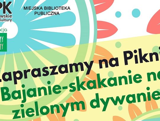 Rodzinny piknik „Bajanie-skakanie na zielonym dywanie”