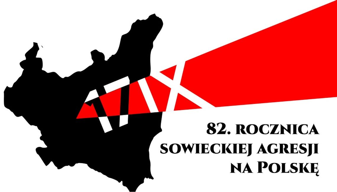 82. Rocznica Sowieckiej Agresji na Polskę 