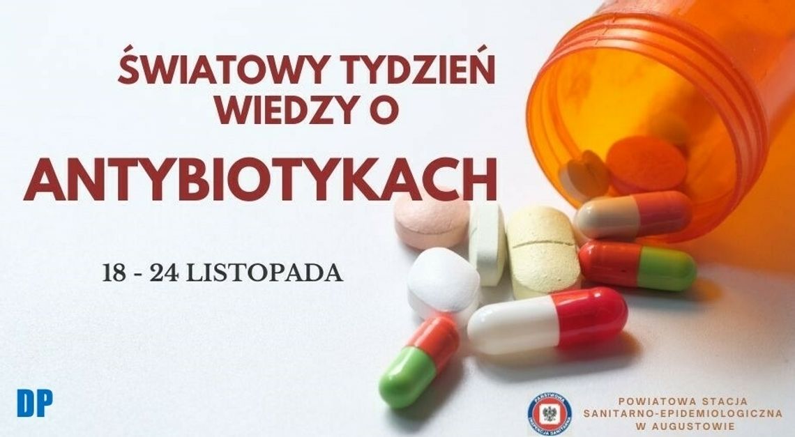 „Antybiotyki – stosuj rozważnie” 