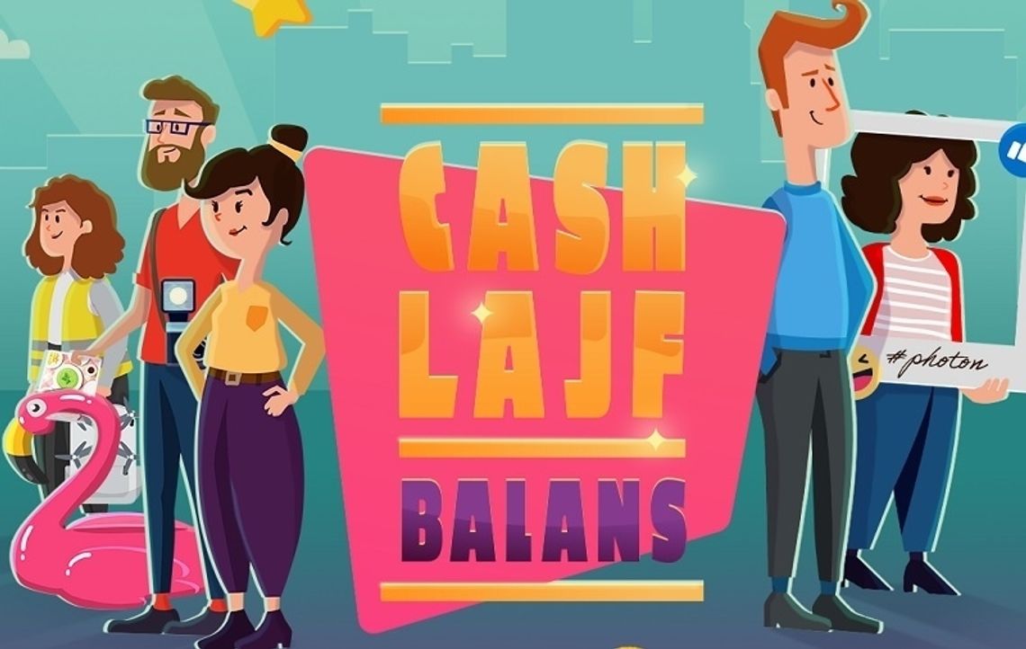 "Cash Lajf Balans" - kampania edukacyjna o przedsiębiorczości dla młodzieży