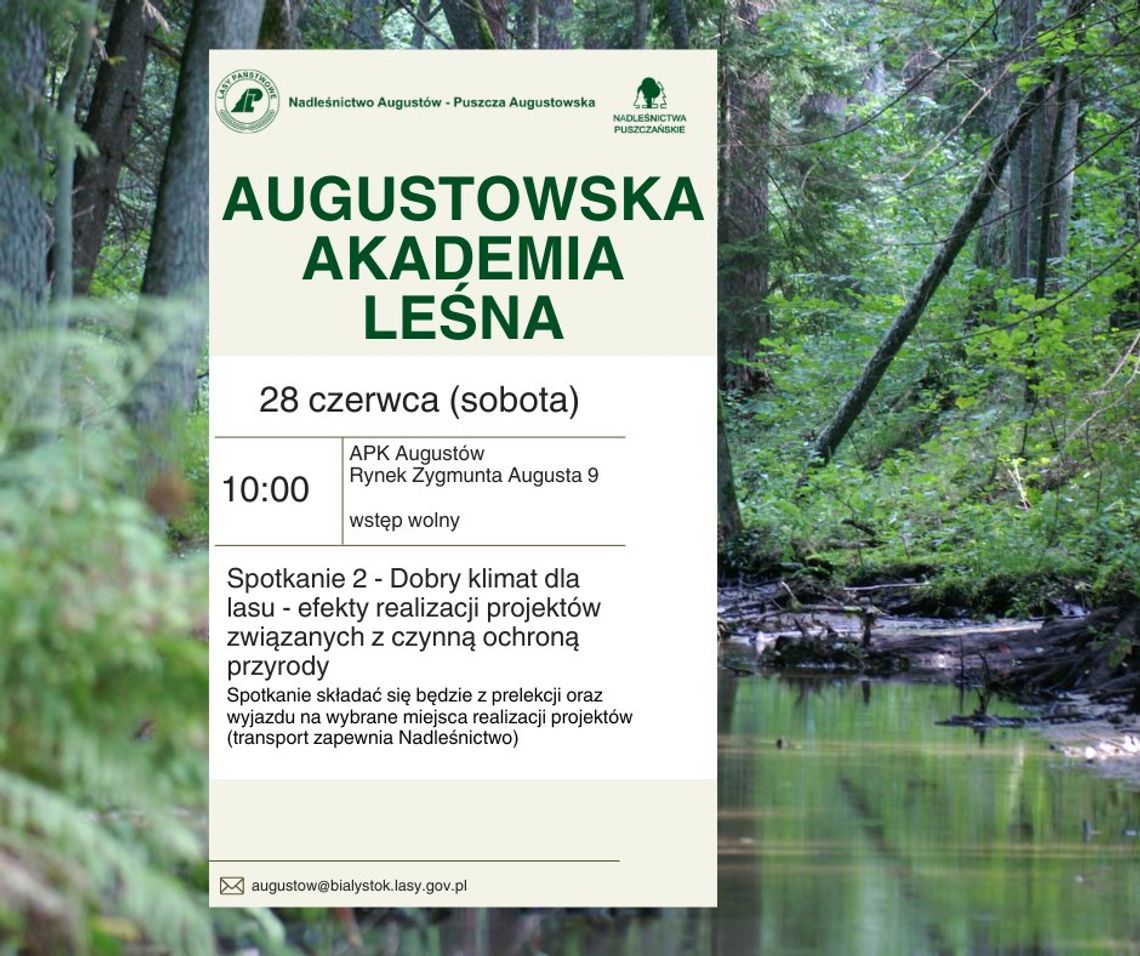 Już w najbliższą sobotę – Augustowska Akademia Leśna!