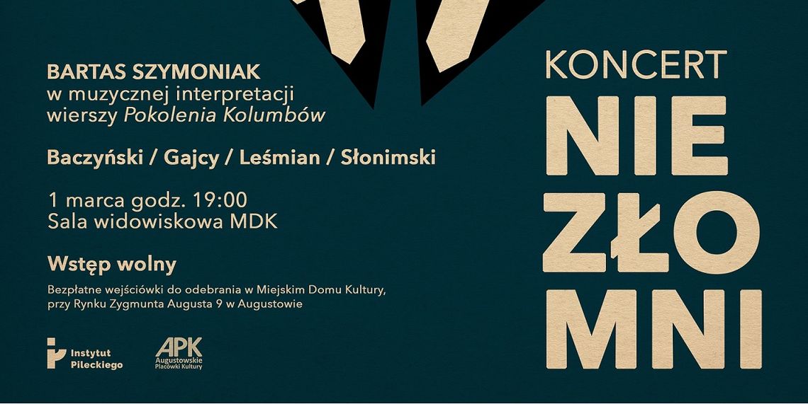 Koncert “NIEZŁOMNI” w Narodowy Dzień Pamięci Żołnierzy Wyklętych 