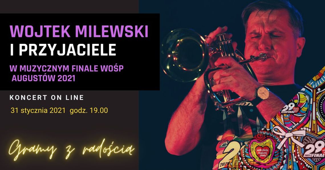 Muzyczny finał augustowskiej orkiestry "Wojtek Milewski i PRZYJACIELE