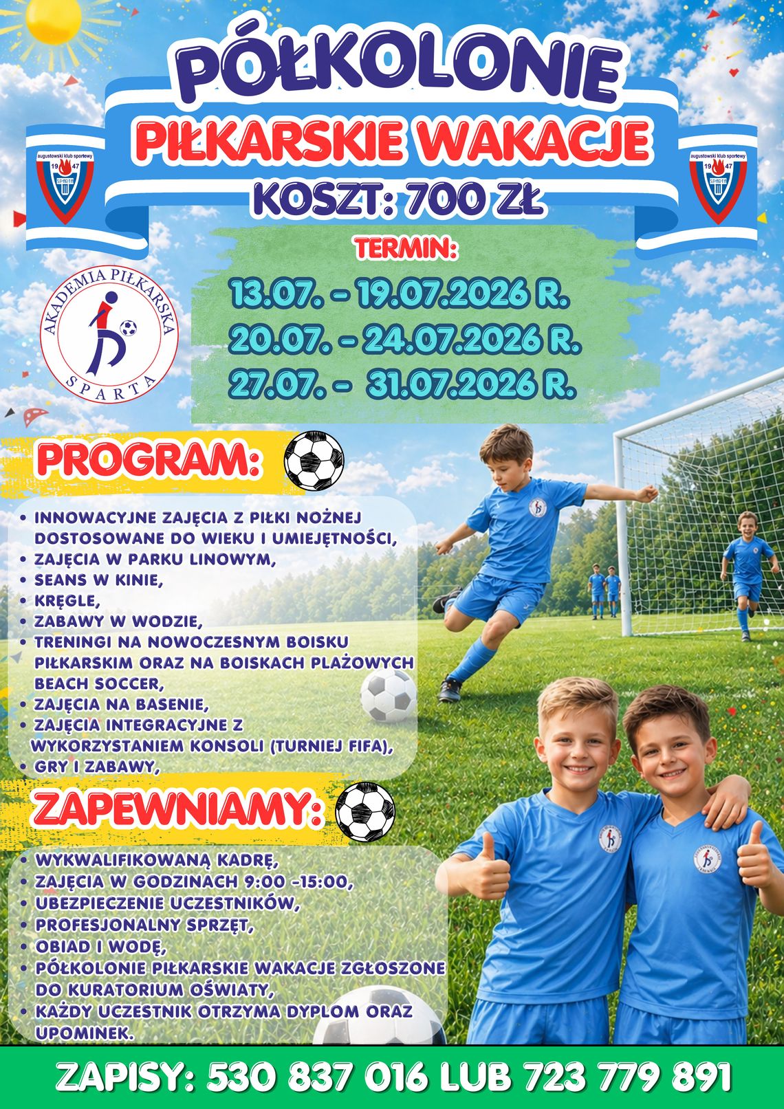 Nabór do Akademii Piłkarskiej Sparta oraz zapisy na Piłkarskie Wakacje 2026! Nabór do Akademii Piłkarskiej Sparta oraz zapisy na Piłkarskie Wakacje 2026!