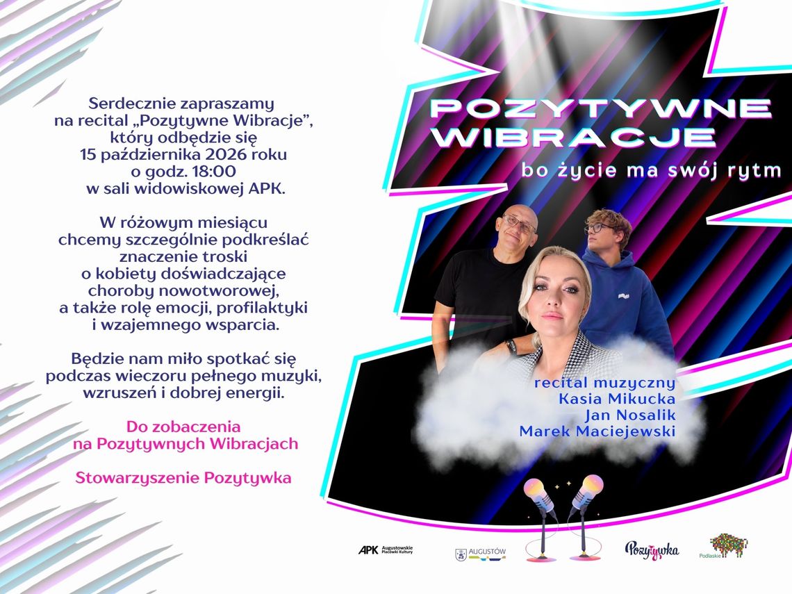 „Pozytywne Wibracje” w Augustowie. Muzyczny wieczór pełen emocji i wsparcia „Pozytywne Wibracje” w Augustowie. Muzyczny wieczór pełen emocji i wsparcia