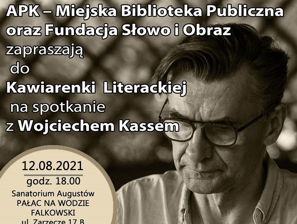 Spotkanie z Wojciechem Kassem 