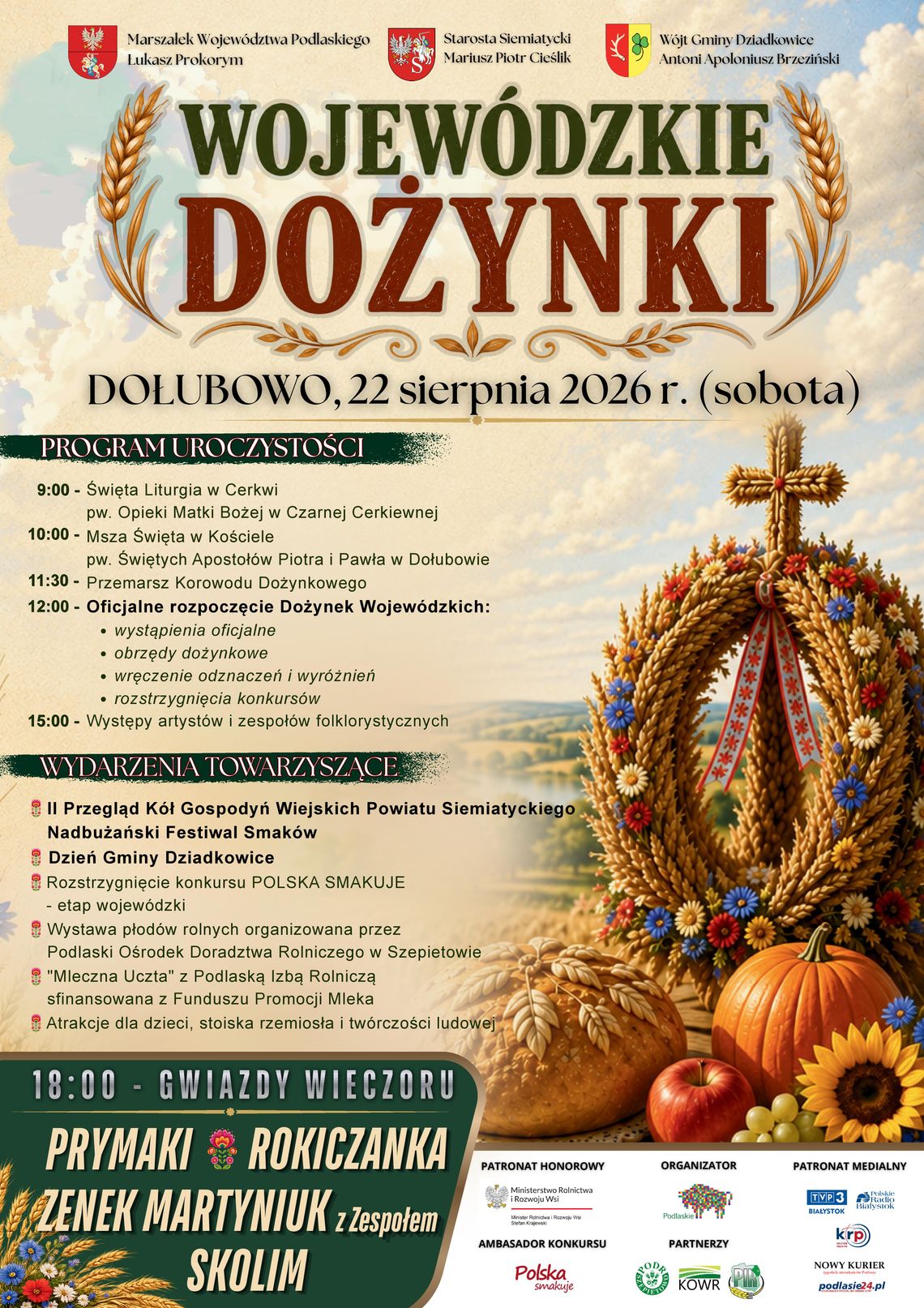 Wojewódzkie Dożynki w Dołubowie. Koncerty, festiwal smaków i święto plonów Wojewódzkie Dożynki w Dołubowie. Koncerty, festiwal smaków i święto plonów