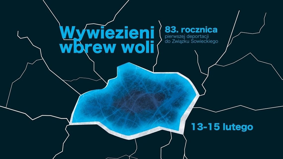 “Wywiezieni wbrew woli” - 83. rocznica pierwszej deportacji do Związku Sowieckiego. Instytut Pileckiego w Augustowie zaprasza na wydarzenia