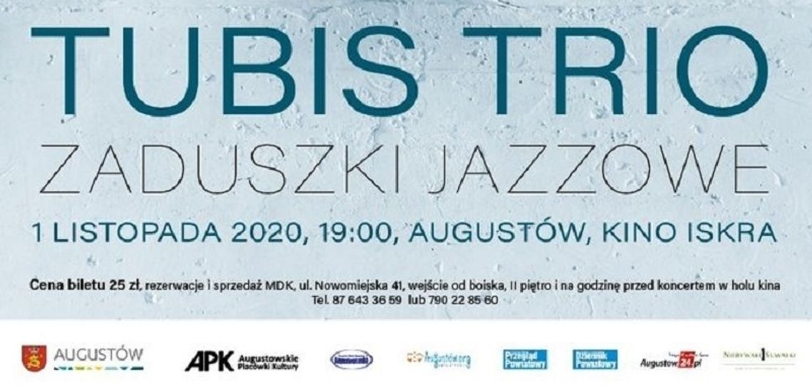 Zaduszki Jazzowe – Tubis Trio